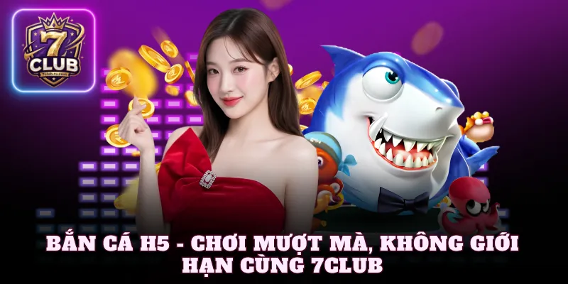 Bắn cá H5