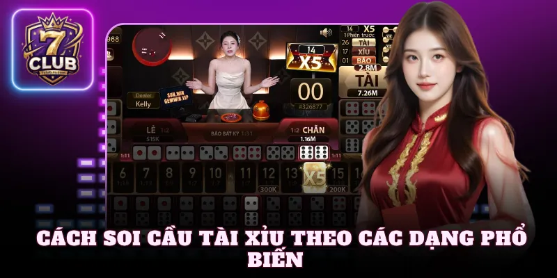 Cách soi cầu Tài Xỉu đối với các dạng phổ biến