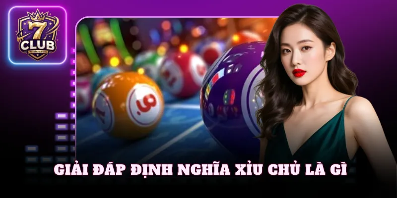 Giải đáp định nghĩa xỉu chủ là gì