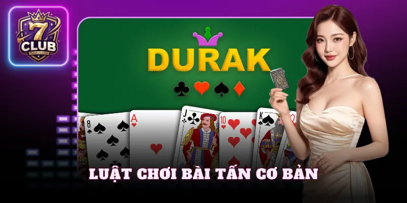 Luật chơi bài Tấn cơ bản
