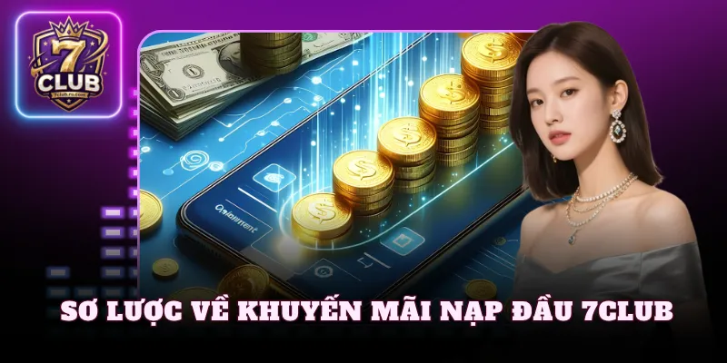 Hướng dẫn quy trình rinh quà từ khuyến mãi nạp đầu