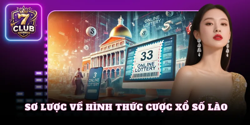 Sơ lược về hình thức cược xổ số Lào